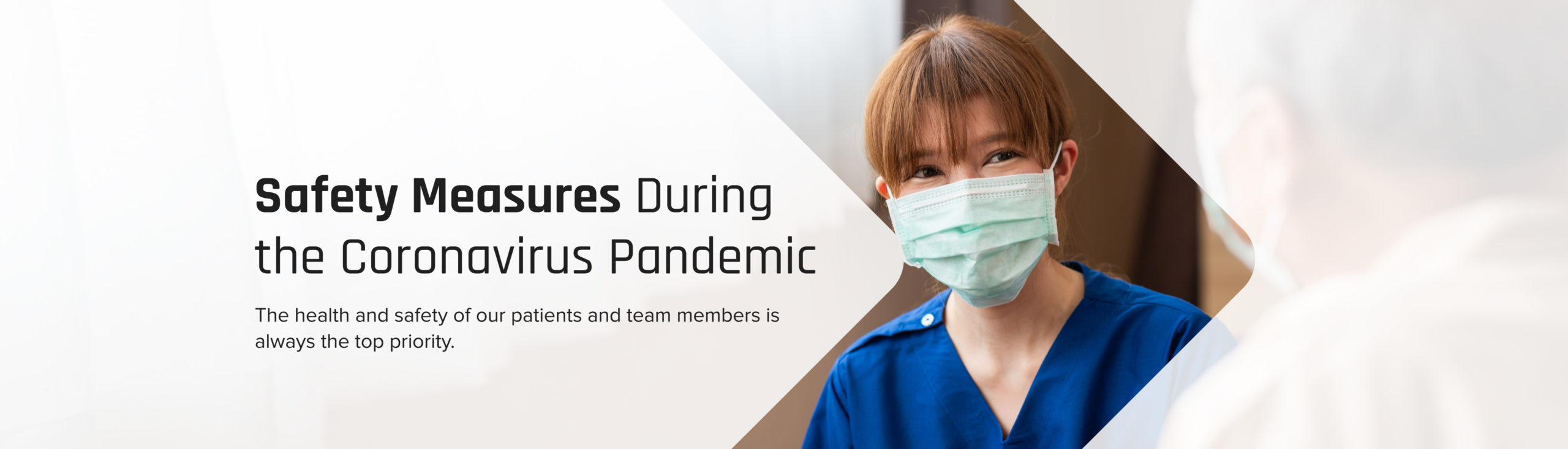 Safety Measures during the Coronavirus Pandemic